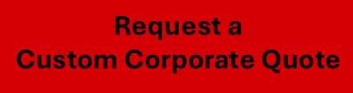 Request a Corporate Quote